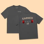 Earned It Athletic Tee